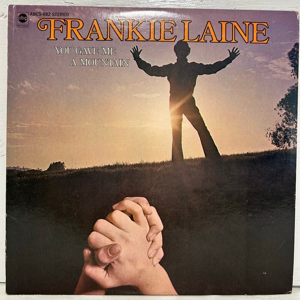 Frankie Laine You Gave Me A Mountain 1969 ABC Vinyl LP Tested